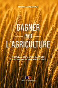Gagner par l'agriculture