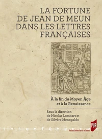 La fortune de Jean de Meun dans les lettres françaises