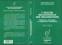L'ANALYSE RELATIONNELLE DES ORGANISATIONS. Réflexions théoriques et expériences empiriques