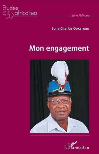 Lona Charles Ouattara - Mon engagement.