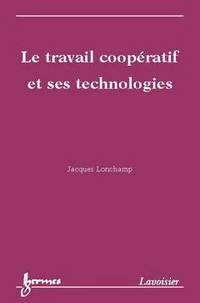 Le travail coopératif et ses technologies