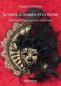 Le virus, le masque et la plume