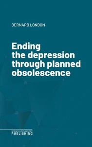 Ending the depression through planned obsolescence