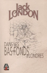 Dans les bas-fonds de Londres