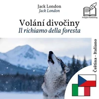 Il richiamo della foresta - edizione bilingue ceco – italiano