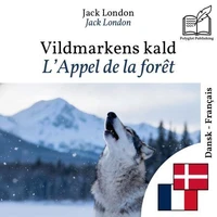 L'Appel de la forêt - édition bilingue danois – français