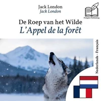 L'Appel de la forêt - édition bilingue néerlandais – français