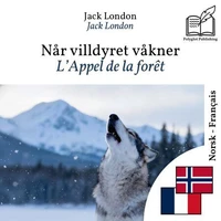 L'Appel de la forêt - édition bilingue norvégien – français