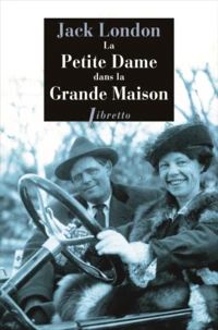 La Petite Dame dans la Grande Maison