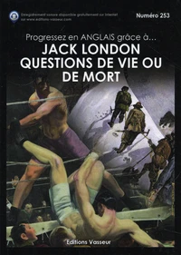 Progressez en anglais grâce à Questions de vie ou de mort
