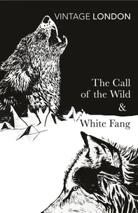 The Call of the Wild and White Fang