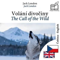 The Call of the Wild - bilingual edition Czech – English