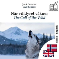 The Call of the Wild - bilingual edition Norwegian – English