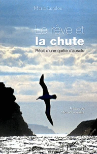 Le rêve et la chute