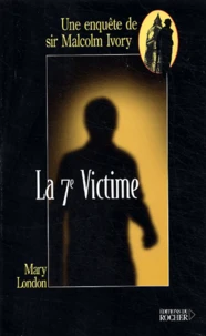 La 7ème victime