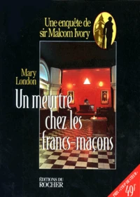 Un meurtre chez les francs-maçons