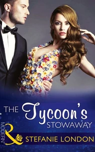 The Tycoon's Stowaway