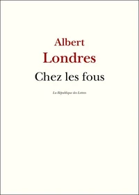 Chez les fous