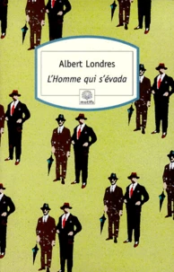 L'homme qui s'évada
