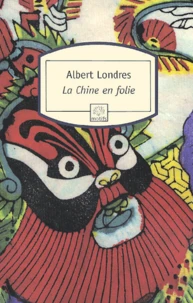 La Chine en folie