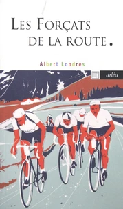 Les forçats de la route