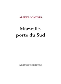 Marseille, porte du Sud