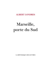 Marseille, porte du Sud