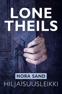 Nora Sand 4: Hiljaisuusleikki