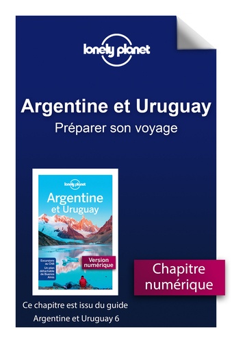 Argentine et Uruguay 6 - Préparer son voyage