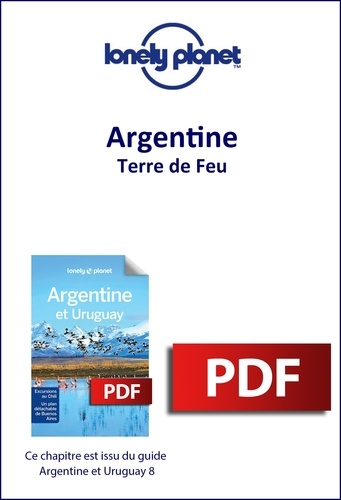 GUIDE DE VOYAGE  Argentine et Uruguay - Terre de Feu