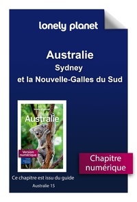  Lonely Planet - GUIDE DE VOYAGE  : Australie - Sydney et la Nouvelle-Galles du Sud.