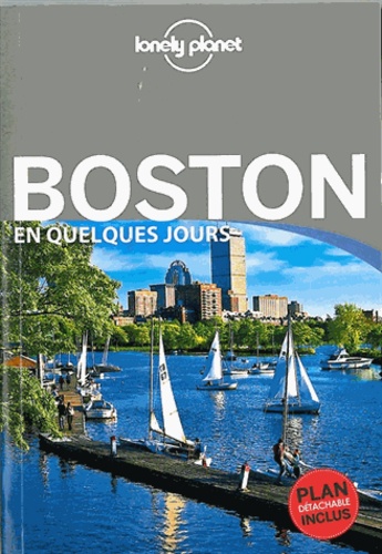  Lonely Planet - Boston en quelques jours.