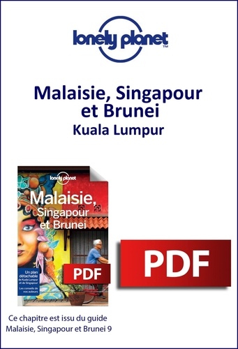 GUIDE DE VOYAGE  Malaisie, Singapour et Brunei - Kuala Lumpur