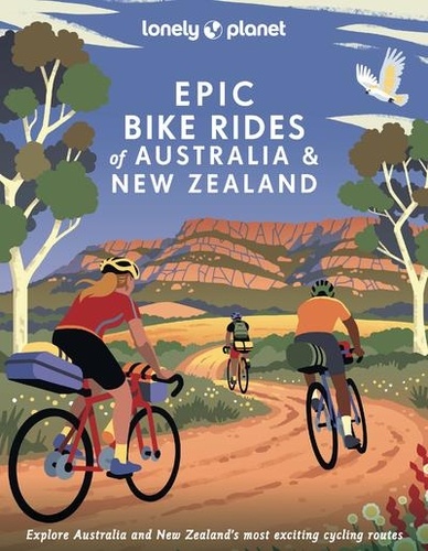 Epic Bike Rides of Australia and New Zealand. Explore Australia and New Zealand's most exciting cycling routes