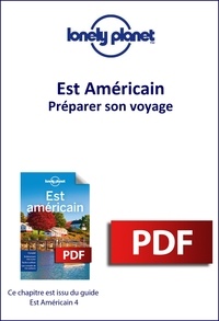  Lonely Planet - GUIDE DE VOYAGE  : Est Américain - Préparer son voyage.