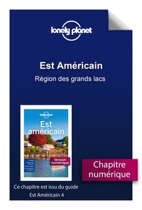  Lonely Planet - GUIDE DE VOYAGE  : Est Américain - Région des grands lacs.