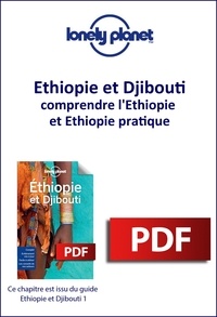  Lonely Planet - GUIDE DE VOYAGE  : Ethiopie et Djibouti - comprendre l'Ethiopie et Ethiopie pratique.