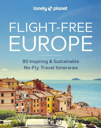  Lonely Planet - Flight-Free Europe.