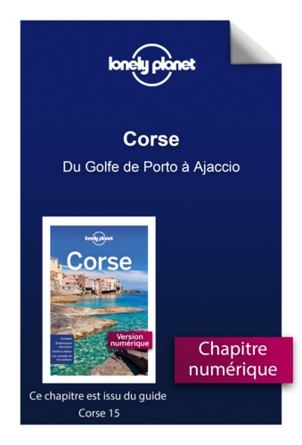 Corse - Du Golfe de Porto à Ajaccio