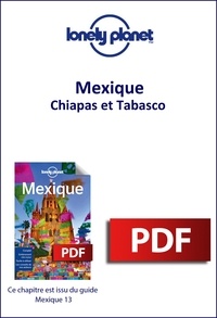  Lonely planet fr - GUIDE DE VOYAGE  : Mexique - Chiapas et Tabasco.