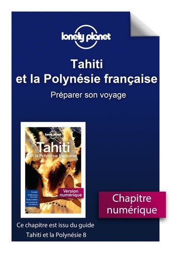 GUIDE DE VOYAGE  Tahiti - Préparer son voyage