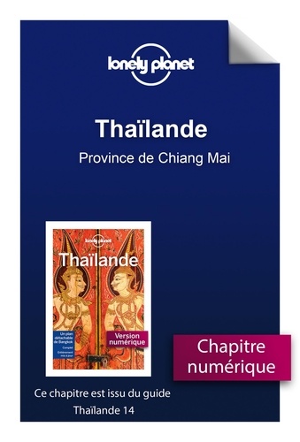GUIDE DE VOYAGE  Thaïlande - Province de Chiang Mai