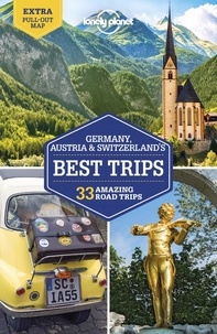  Lonely Planet - Germany, Austria & Switzerland's Best Trips.