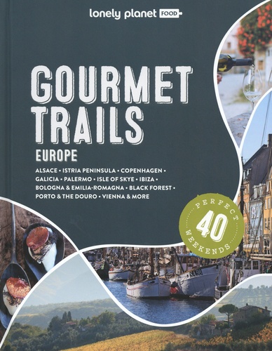Gourmet Trails. Europe
