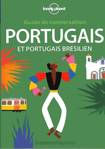  Lonely Planet - Guide de conversation Portugais et Portugais brésilien.