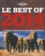Le Best of 2014 de Lonely Planet. Les dernières tendances, les meilleures destinations