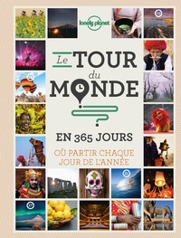 Le tour du monde en 365 jours - Où partir chaque jour de lannée.pdf
