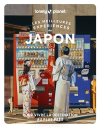 Les meilleures Expériences au Japon 3ed