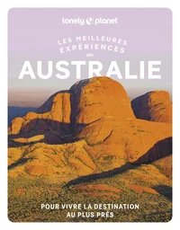 Les meilleures Expériences en Australie 2ed