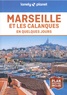  Lonely Planet - Marseille et les calanques en quelques jours.